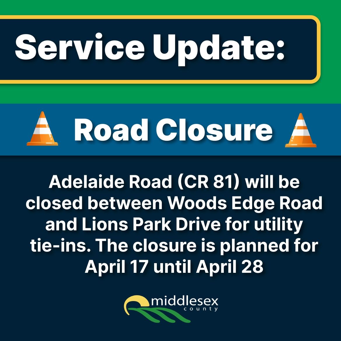 Road Closure CR 81 Adelaide Road Middlesex County